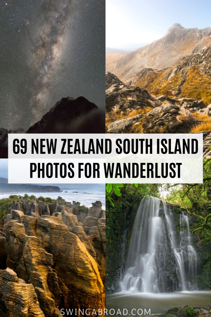 69 New Zealand South Island Photos for Wanderlust