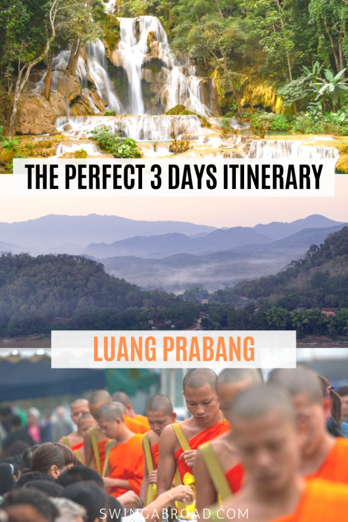 The Perfect 3 Days Itinerary For Luang Prabang Laos